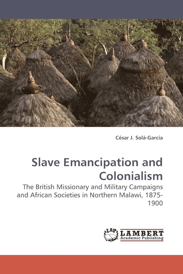 Slave Emancipation and Colonialism 1
