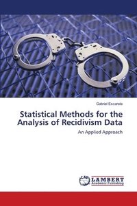 bokomslag Statistical Methods for the Analysis of Recidivism Data