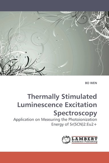 bokomslag Thermally Stimulated Luminescence Excitation Spectroscopy