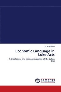 bokomslag Economic Language in Luke-Acts