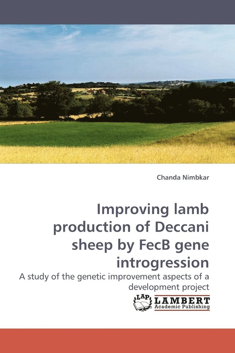 Improving Lamb Production of Deccani Sheep by Fecb Gene Introgression 1