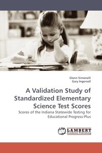 bokomslag A Validation Study of Standardized Elementary Science Test Scores