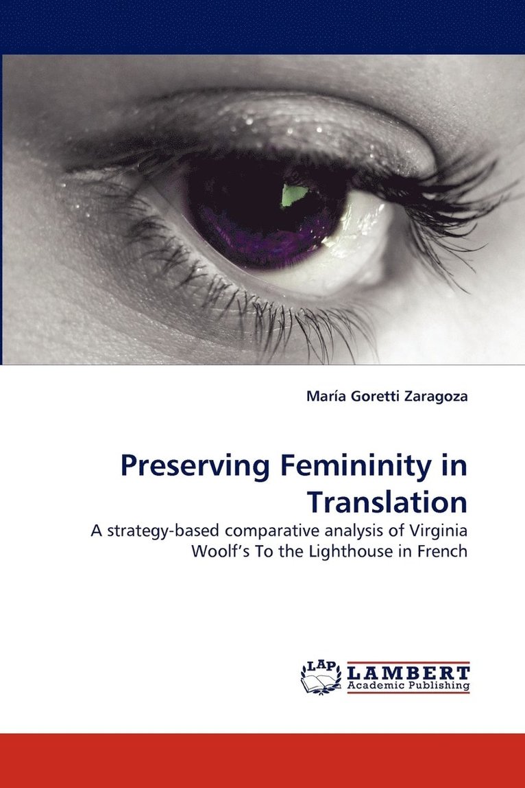 Preserving Femininity in Translation 1