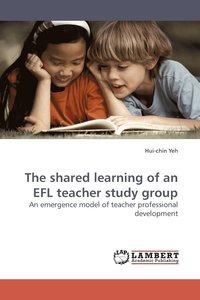 bokomslag The Shared Learning of an Efl Teacher Study Group