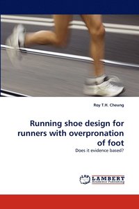 bokomslag Running shoe design for runners with overpronation of foot
