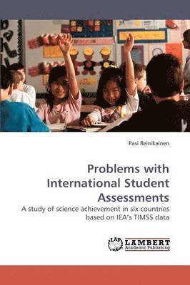 Problems with International Student Assessments 1