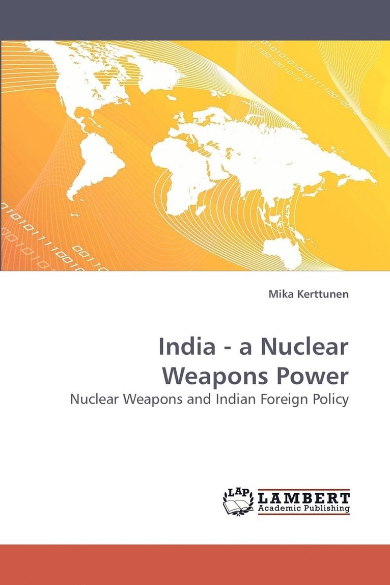 India - a Nuclear Weapons Power 1