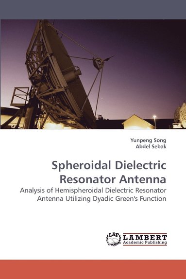 bokomslag Spheroidal Dielectric Resonator Antenna