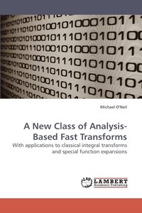 bokomslag A New Class of Analysis-Based Fast Transforms
