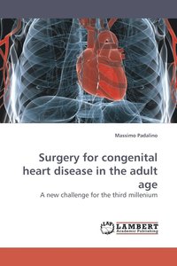 bokomslag Surgery for Congenital Heart Disease in the Adult Age