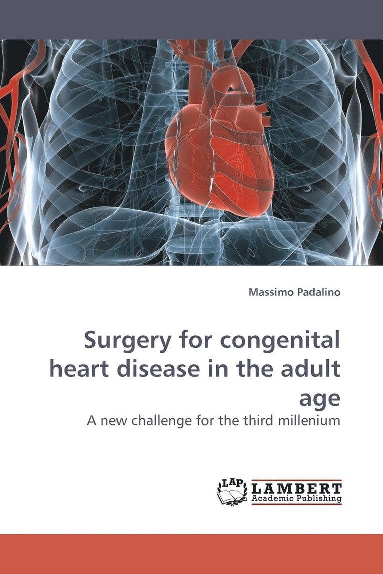 Surgery for Congenital Heart Disease in the Adult Age 1