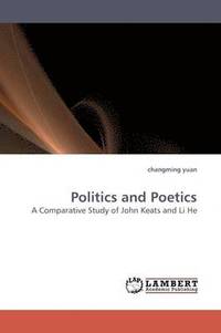 bokomslag Politics and Poetics