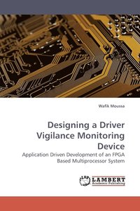 bokomslag Designing a Driver Vigilance Monitoring Device
