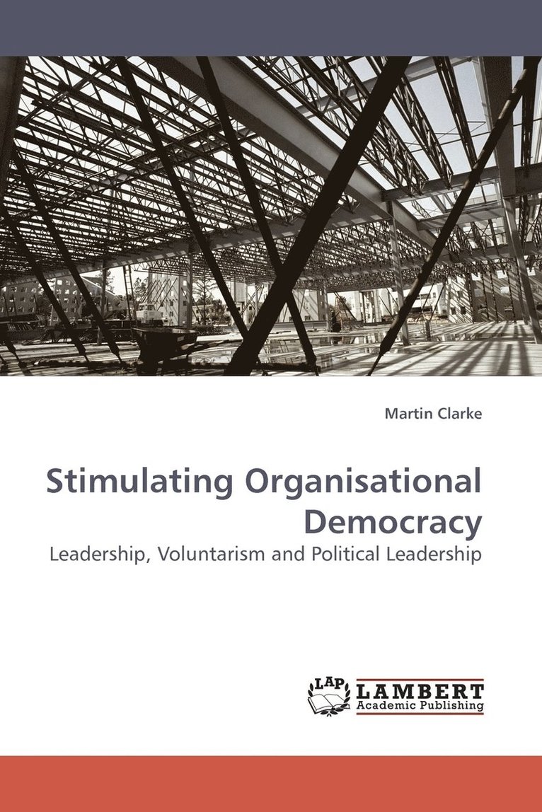 Stimulating Organisational Democracy 1