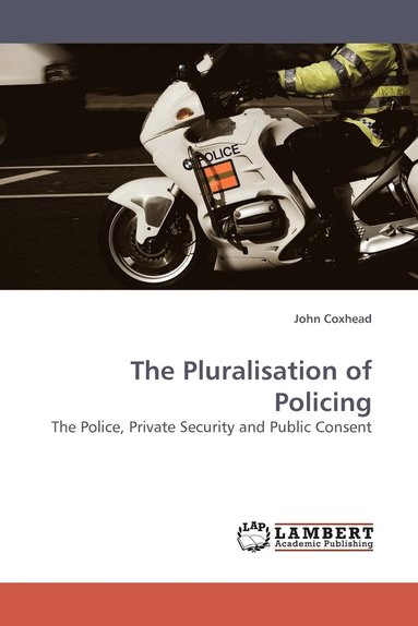 bokomslag The Pluralisation of Policing