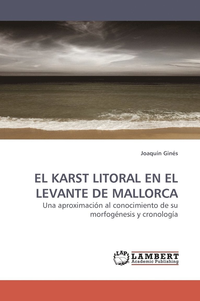 El Karst Litoral En El Levante de Mallorca 1