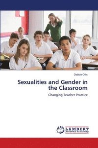 bokomslag Sexualities and Gender in the Classroom