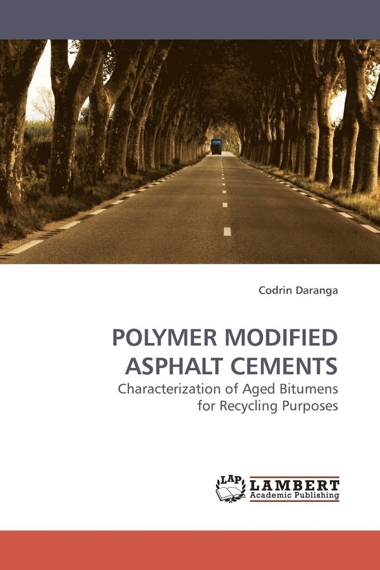 Polymer Modified Asphalt Cements 1