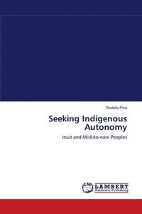 bokomslag Seeking Indigenous Autonomy