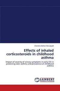 bokomslag Effects of inhaled corticosteroids in childhood asthma