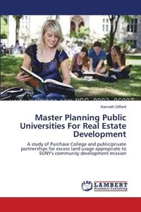 bokomslag Master Planning Public Universities For Real Estate Development