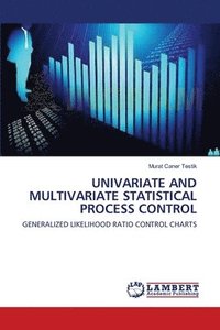 bokomslag Univariate and Multivariate Statistical Process Control
