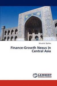 bokomslag Finance-Growth Nexus in Central Asia