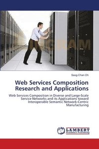bokomslag Web Services Composition Research and Applications