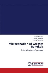 bokomslag Microzonation of Greater Bangkok