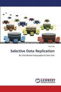 bokomslag Selective Data Replication