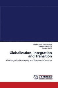 bokomslag Globalization, Integration and Transition