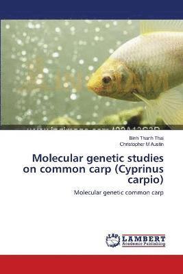 bokomslag Molecular genetic studies on common carp (Cyprinus carpio)