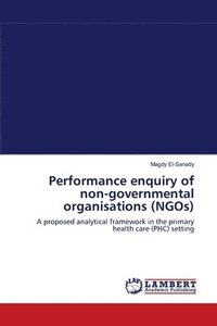 bokomslag Performance enquiry of non-governmental organisations (NGOs)