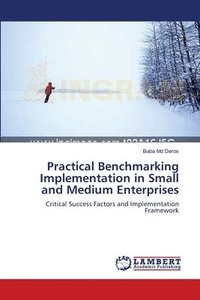 bokomslag Practical Benchmarking Implementation in Small and Medium Enterprises