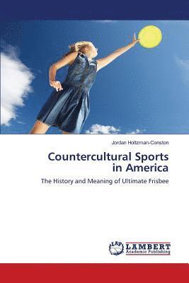 Countercultural Sports in America 1