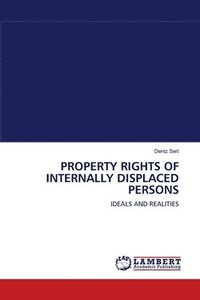 bokomslag Property Rights of Internally Displaced Persons