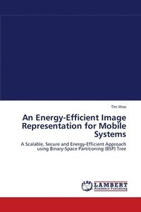 bokomslag An Energy-Efficient Image Representation for Mobile Systems