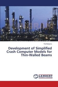 bokomslag Development of Simplified Crash Computer Models for Thin-Walled Beams