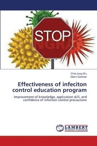 bokomslag Effectiveness of infeciton control education program