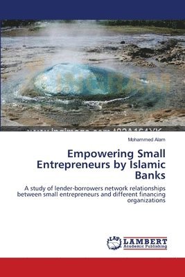Empowering Small Entrepreneurs by Islamic Banks 1