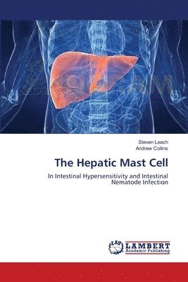 The Hepatic Mast Cell 1