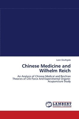 Chinese Medicine and Wilhelm Reich 1