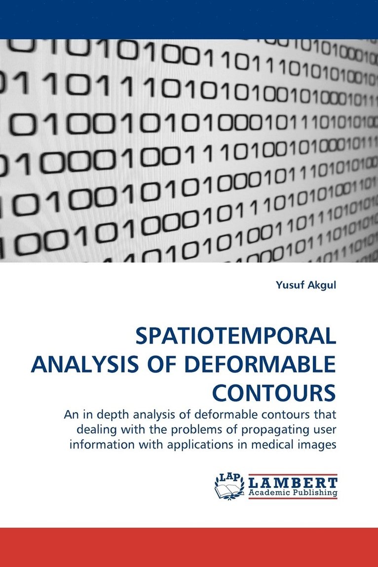 Spatiotemporal Analysis of Deformable Contours 1