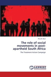 bokomslag The role of social movements in post-apartheid South Africa