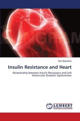 Insulin Resistance and Heart 1