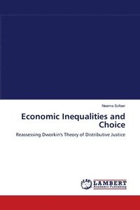 bokomslag Economic Inequalities and Choice