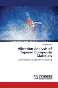 bokomslag Vibration Analysis of Tapered Composite Materials