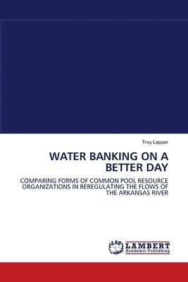 Water Banking on a Better Day 1