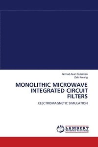 bokomslag Monolithic Microwave Integrated Circuit Filters