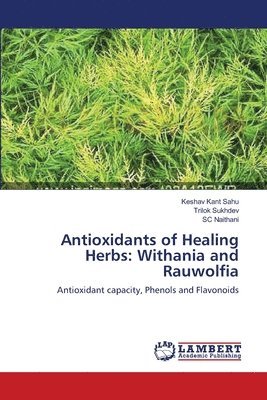 Antioxidants of Healing Herbs 1